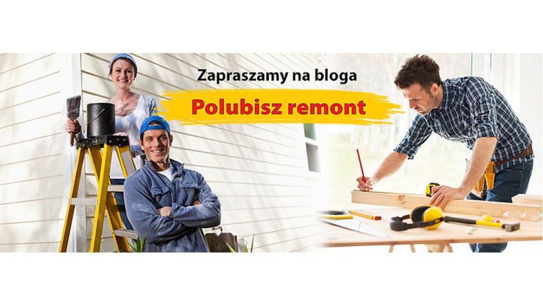 Polubisz remont - Soudal w świecie blogosfery