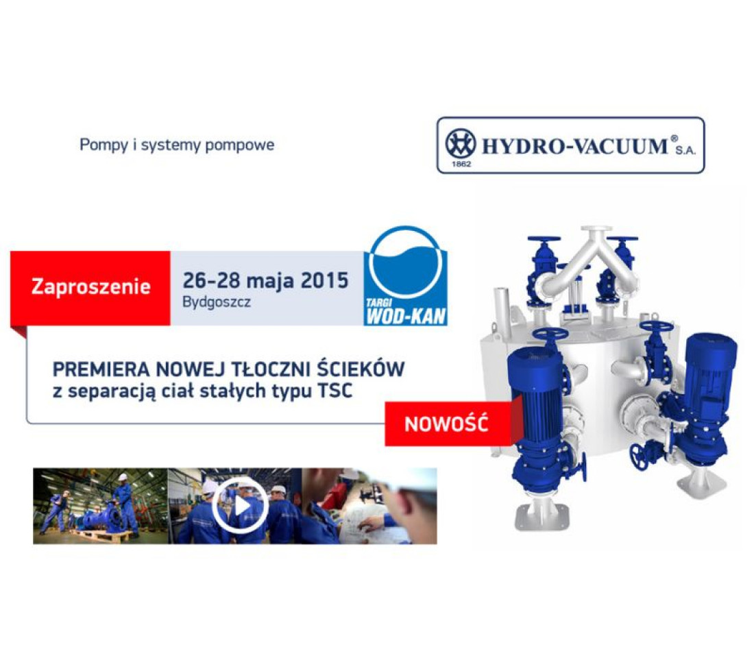 HYDRO-VACUUM zaprasza na Targi WOD-KAN w Bydgoszczy 26-28.05.2015