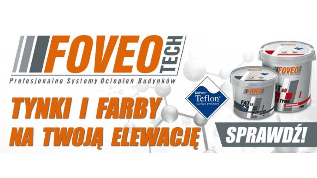 FOVEO TECH – Tynk Polimerowy TPT 40 oraz Farba Fasadowa Akrylowa FAT 15