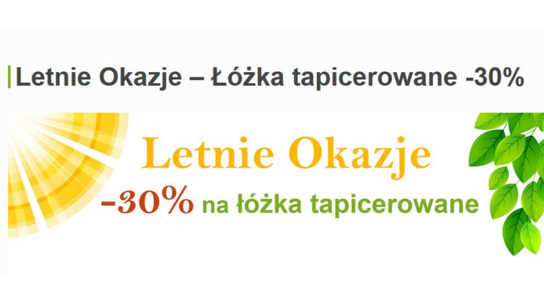 Letnie Okazje - 30% na łóżka tapicerowane producenta A.R.M. Mieczysław Różański