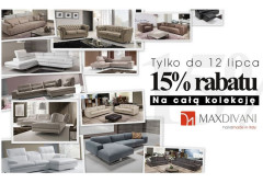 Promocja MAX-FLIZ: Tylko do 12.07.2015 - 15% rabatu na całą kolekcję MAXDIVANI