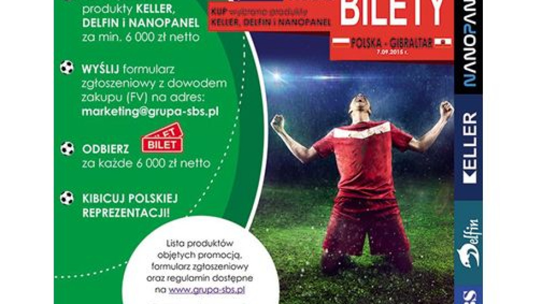 Kup produkty z oferty Grupy SBS i odbierz bilety na mecz Polska-Gibraltar!