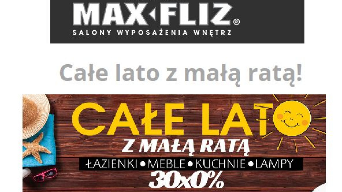 Całe lato z małą ratą - akcja promocyjna Max-Fliz