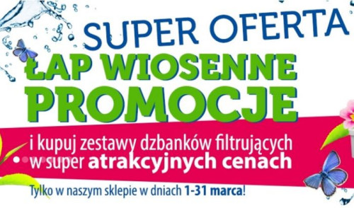 Tylko w naszym sklepie w dniach 1-31 marca