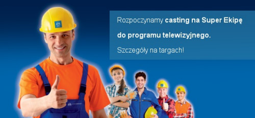 Podczas targów rozpoczniemy casting na Super Ekipę do wykonania instalacji w Systemie KAN-therm na planie nowego programu telewizyjnego