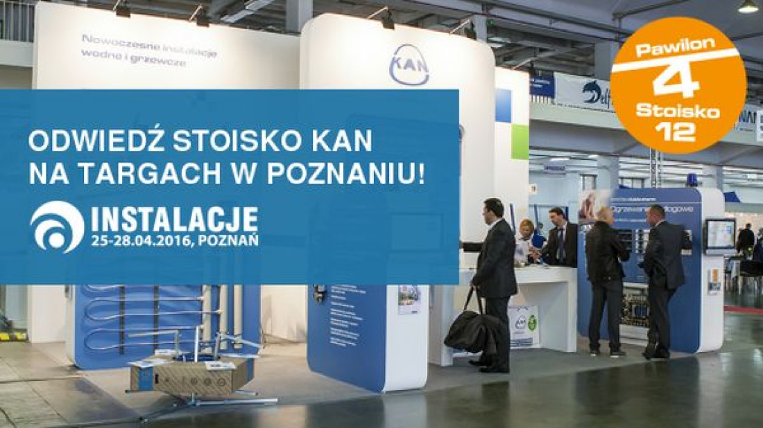 Zapraszamy do stoiska KAN-therm na targach Instalacje 2016!