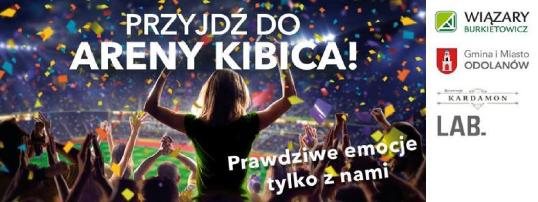 Wiązary Burkietowicz: Przyjdź do ARENY KIBICA!