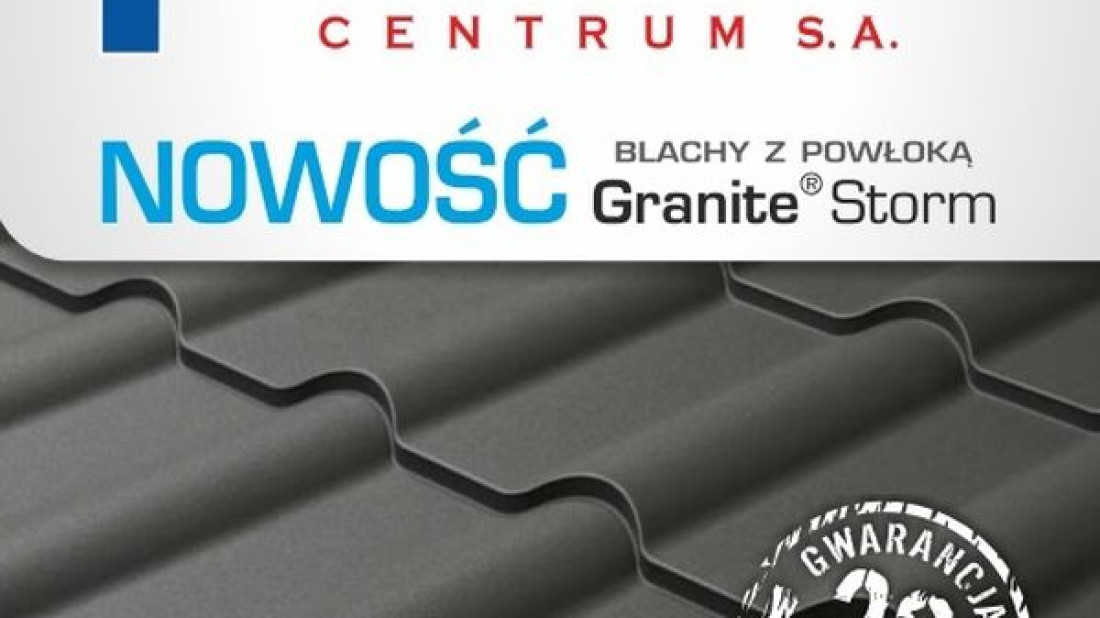 Nowość w ofercie Florian Centrum! Blachy z powłoką Granite®Storm