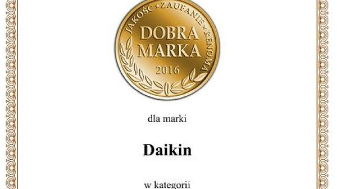 Daikin laureatem wyróżnienia Dobra Marka 2016