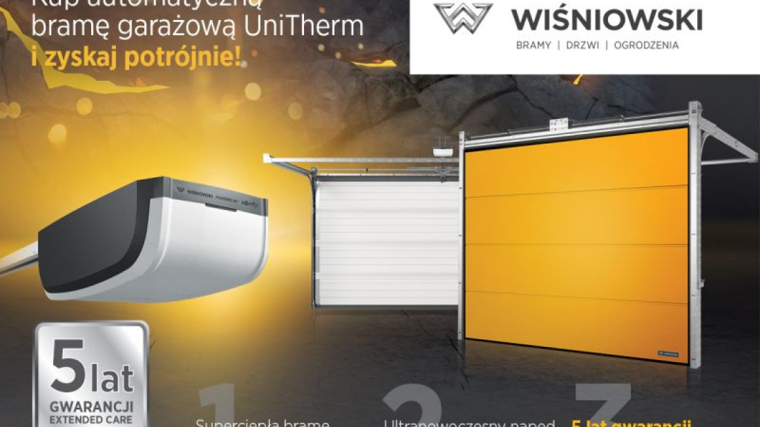 Nowa promocja WIŚNIOWSKI: Kup automatyczną bramę UniTherm i zyskaj potrójnie!