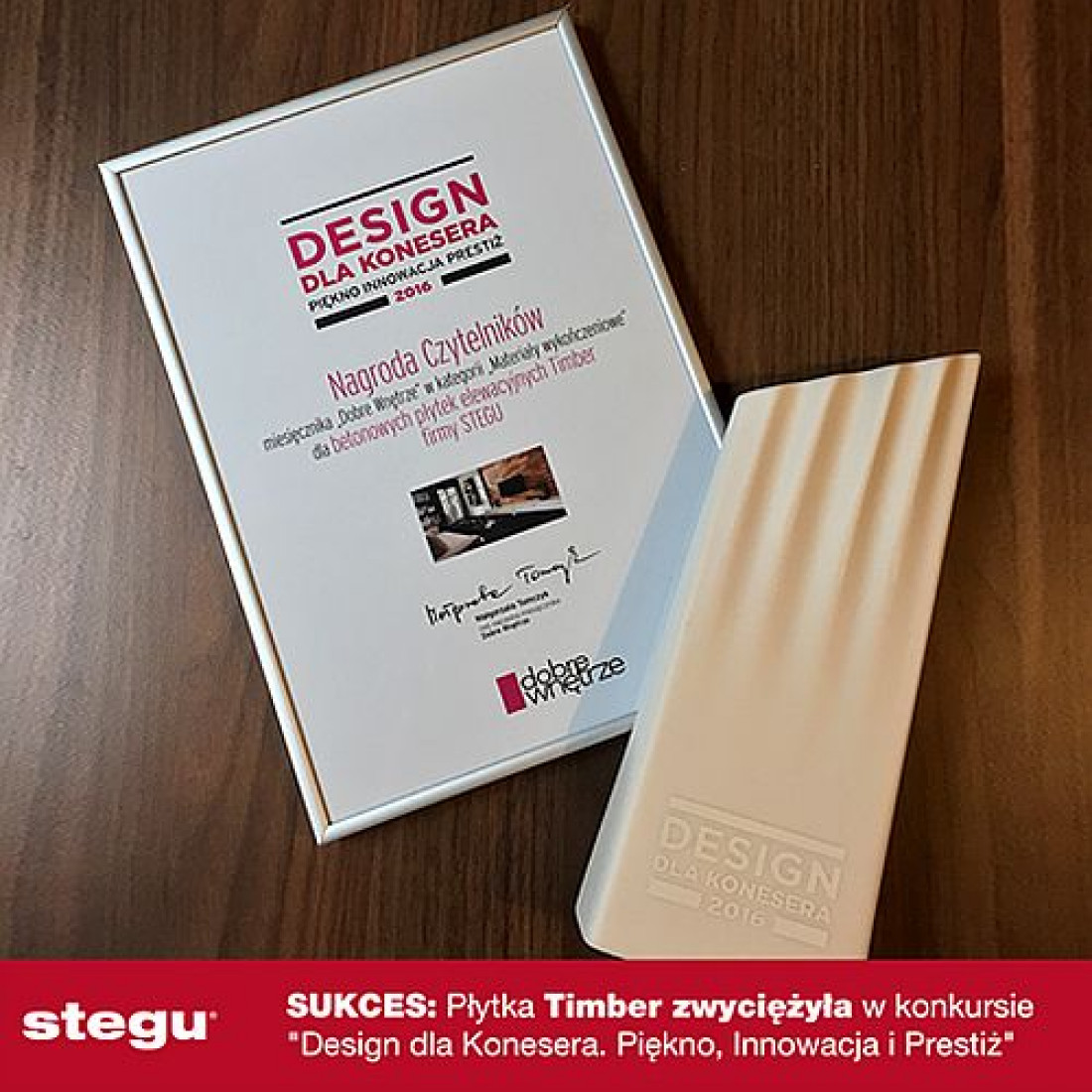 Nagroda "Design dla Konesera" dla płytki Timber firmy Stegu!