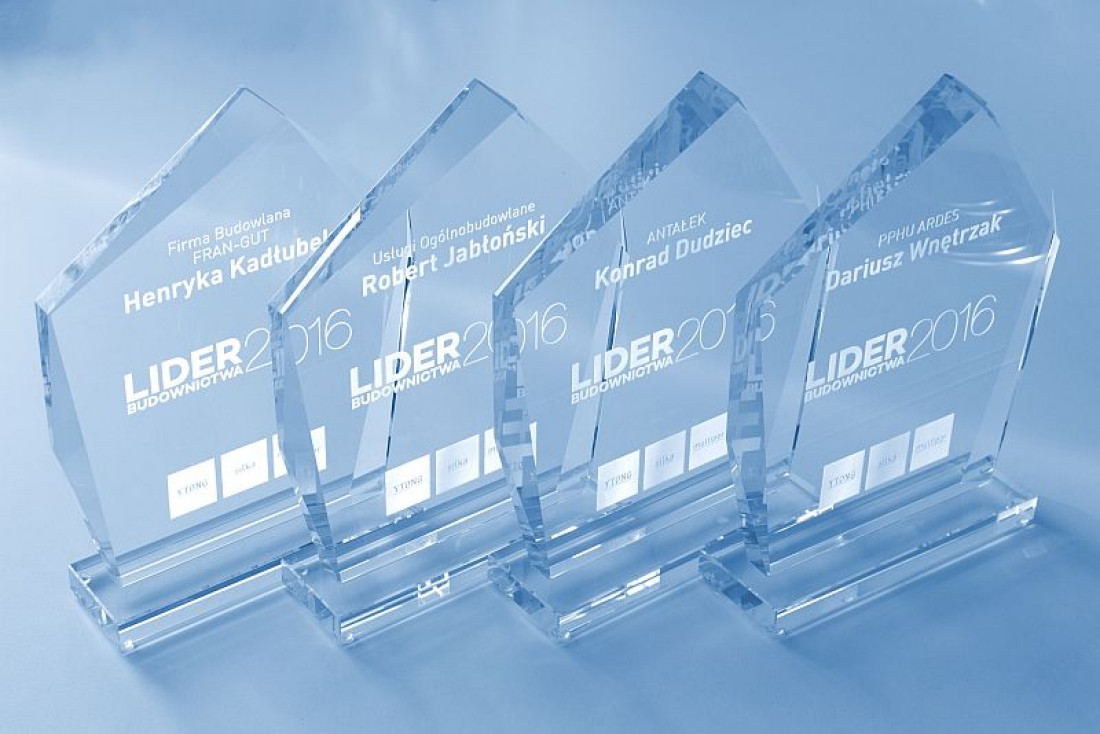 Przyznano tytuł Lidera Budownictwa 2016 dla najlepszych wykonawców budujących w systemach Ytong i Silka