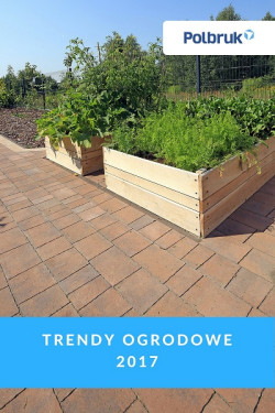 Polbruk - trendy ogrodowe 2017