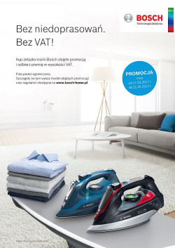 By prasowanie stało się przyjemniejsze, a domowy budżet był mniej obciążony – marka Bosch przedstawia nową promocję