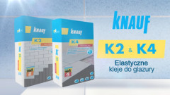 Elastyczne kleje do glazury Knauf K2 i K4
