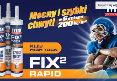 Tytan Fix2 Rapid - test kleju z szybkim chwytem początkowym