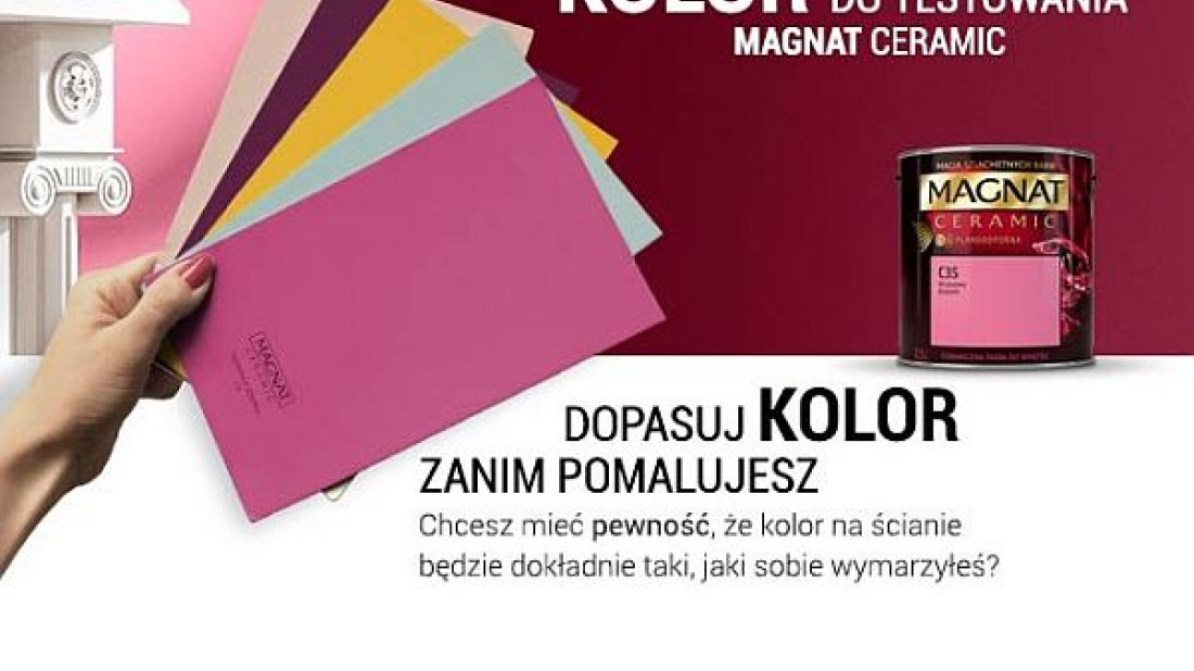 Magnat: Dopasuj kolor zanim pomalujesz