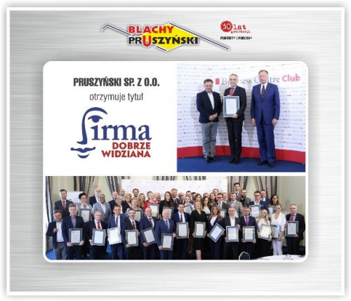 Firma Blachy Pruszyński otrzymała tytuł Firmy Dobrze Widzianej