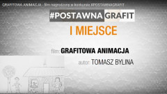 GRAFITOWA ANIMACJA - film nagrodzony w konkursie #POSTAWNAGRAFIT