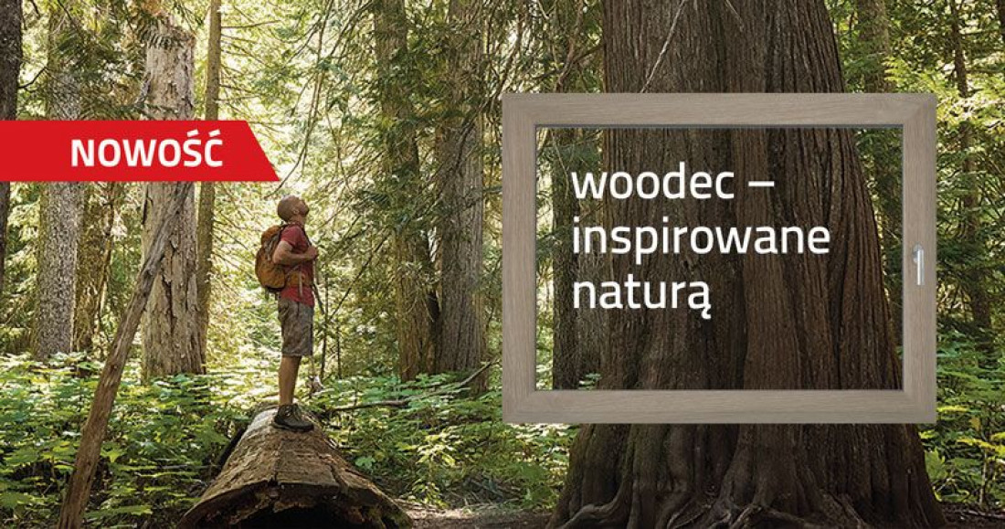 woodec - nowa generacja drewnopodobnych struktur dekoracyjnych w ofercie Aluplast