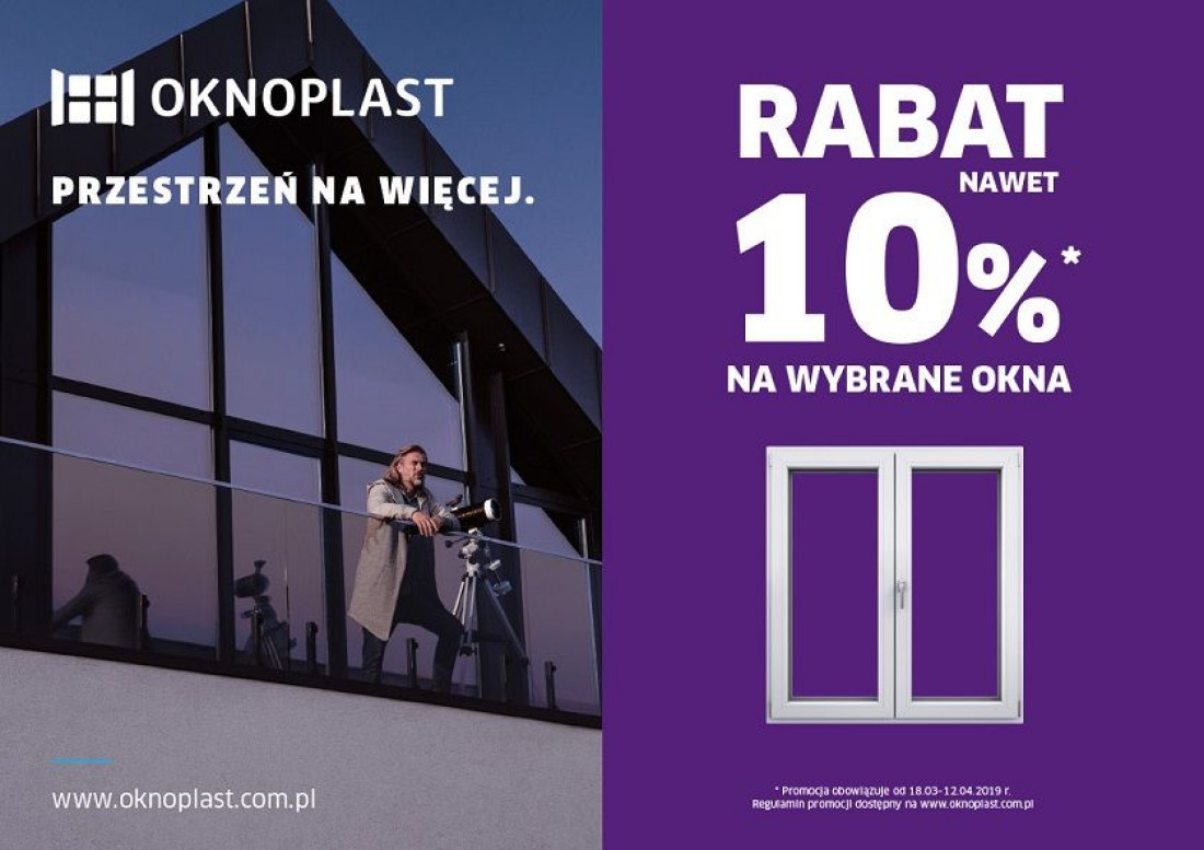 Do 10% rabatu na wybrane okna w ramach promocji marki OKNOPLAST "Przestrzeń na więcej"