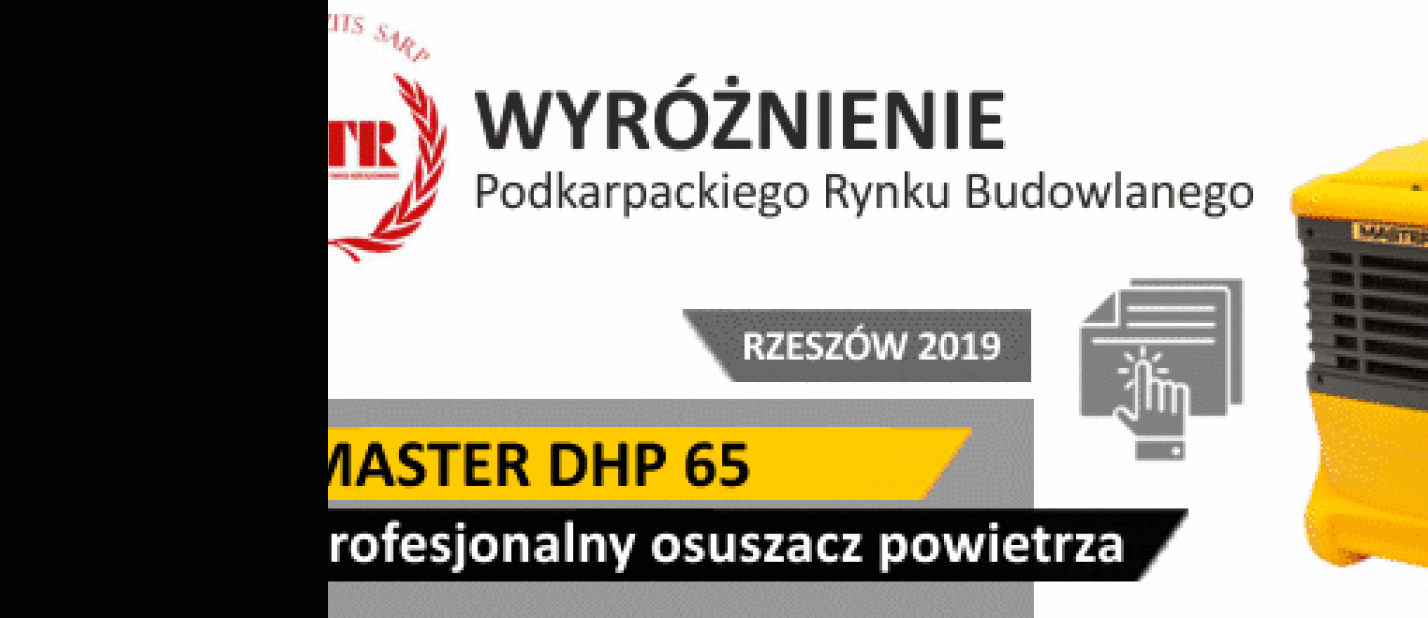 Osuszacz MASTER DHP 65 wyróżniony podczas Podkarpackiego Rynku Budowlanego 