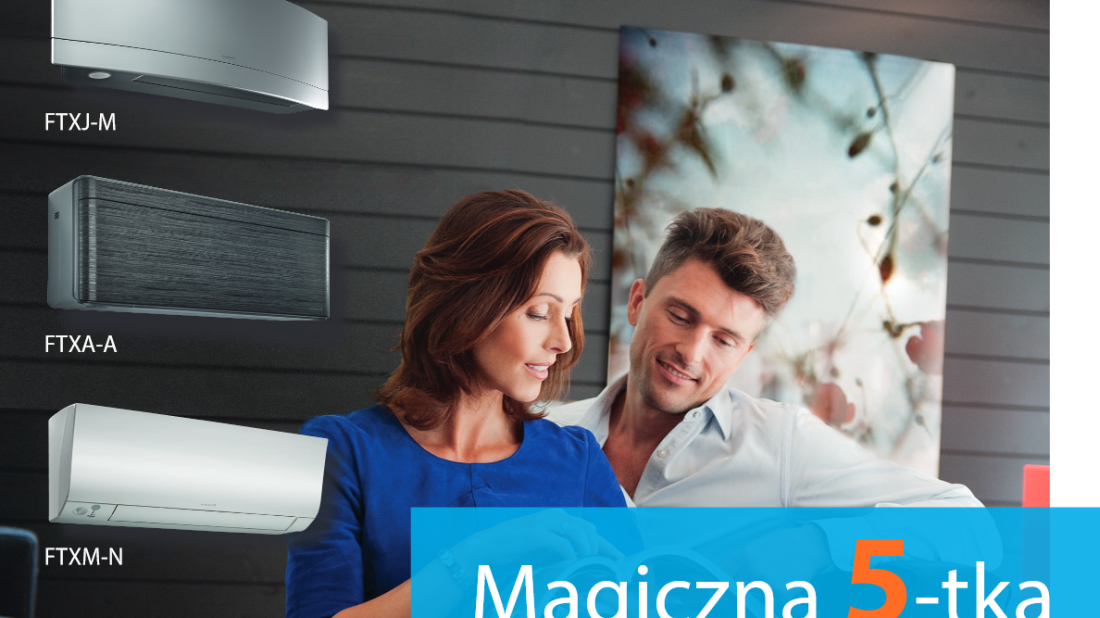 Magiczna Piątka - promocja na klimatyzację w Daikin