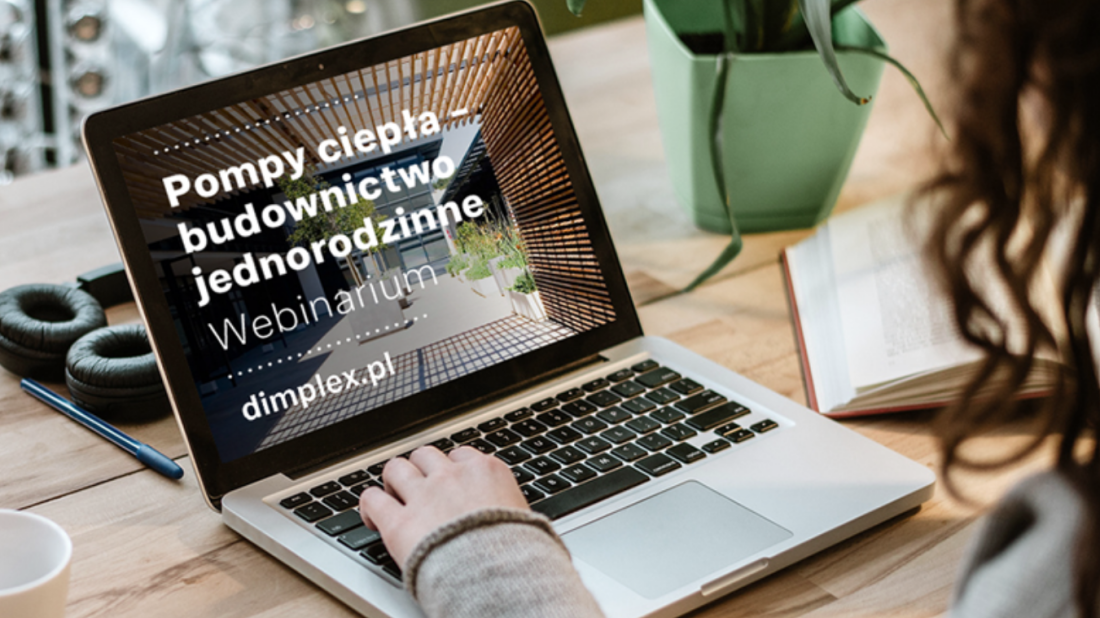 Zastosowanie pomp ciepła w budownictwie jednorodzinnym - webinarium Glen Dimplex