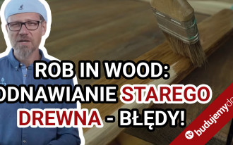 6 błędów popełnianych podczas pracy z drewnem