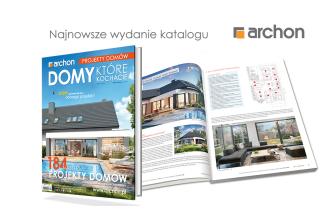 DOMY KTÓRE KOCHACIE - zamów najnowsze wydanie katalogu ARCHON+
