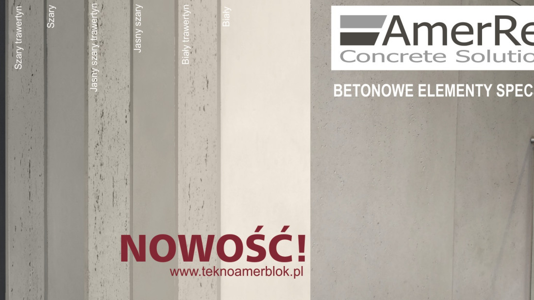 Betonowe elementy specjalne w ofercie TeknoAmerBlok