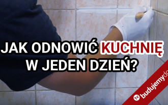 Jak odmienić kuchnię w jeden dzień?