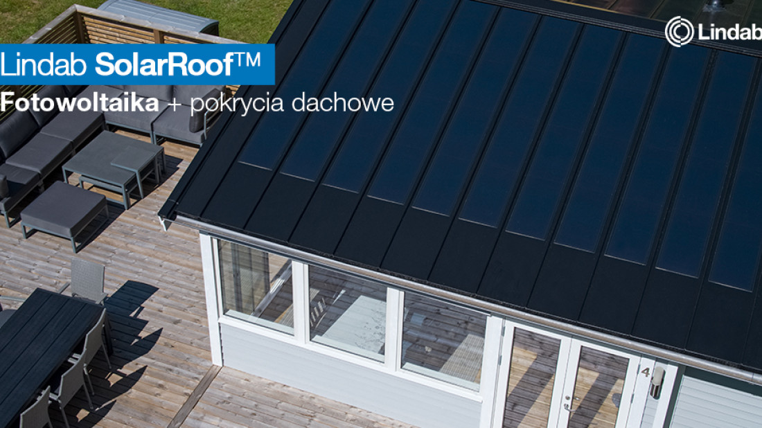 Lindab SolarRoofTM - panele fotowoltaiczne zintegrowane z dachem