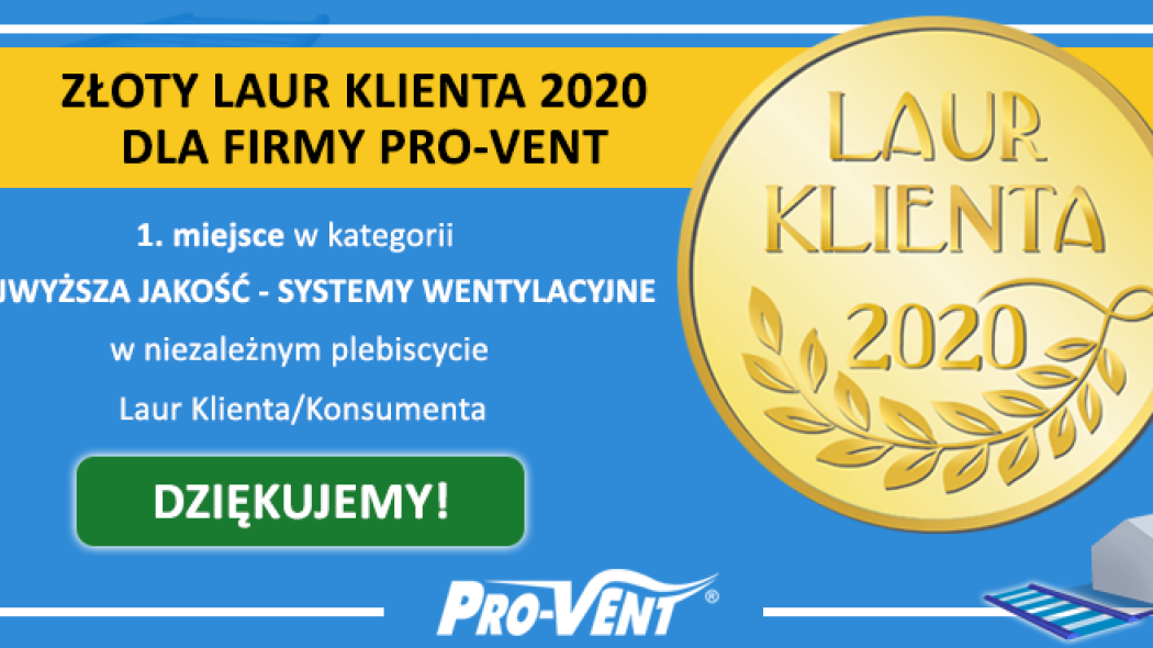 Firma Pro-Vent wyróżniona Złotym Laurem Klienta 2020