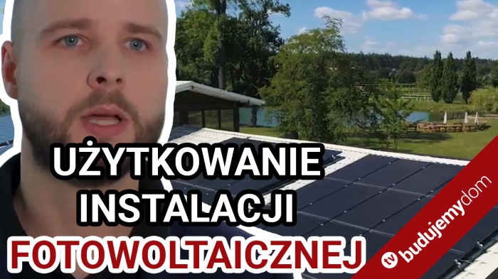 Użytkowanie instalacji fotowoltaicznej - 6 kluczowych pytań