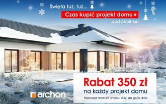 Święta tuż, tuż... czas kupić Projekt Domu z RABATEM 350 zł pod choinkę
