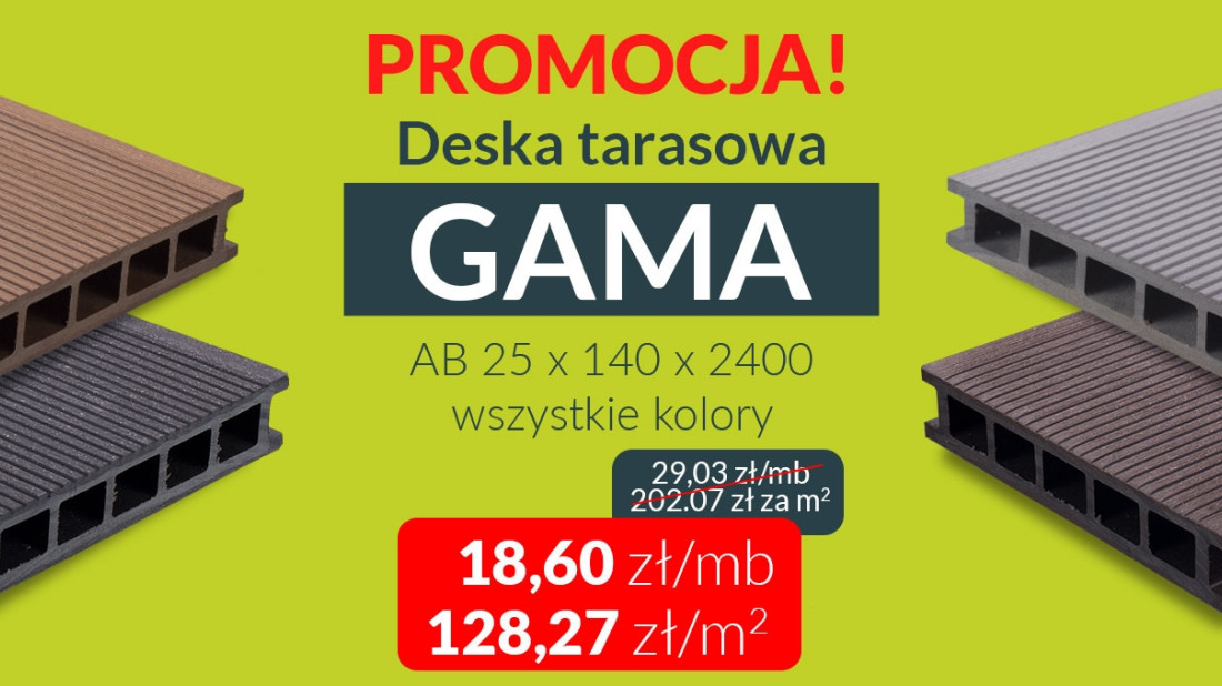 Deska tarasowa GAMA w promocji 