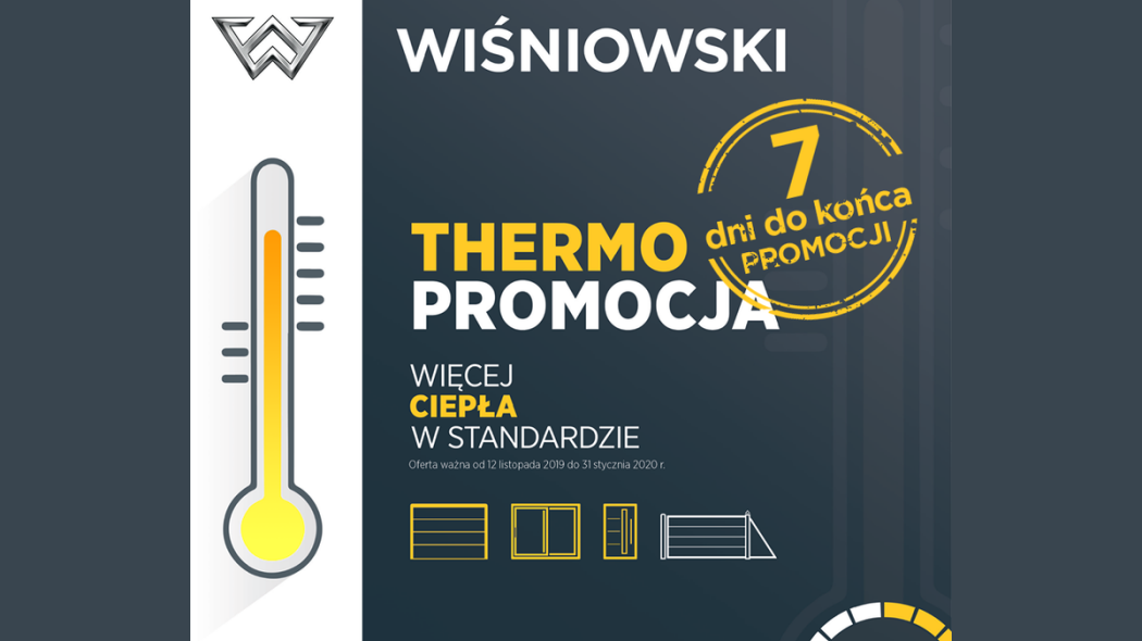 THERMOPROMOCJA marki Wiśniowski tylko do końca stycznia 2020  r.!