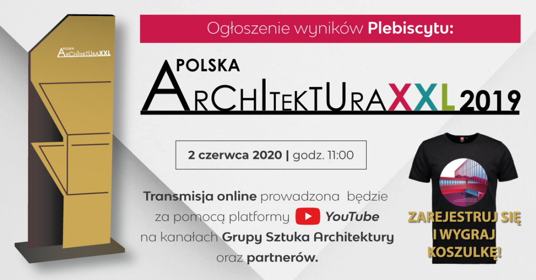 Plebiscyt Polska Architektura XXL 2019 - ogłoszenie wyników