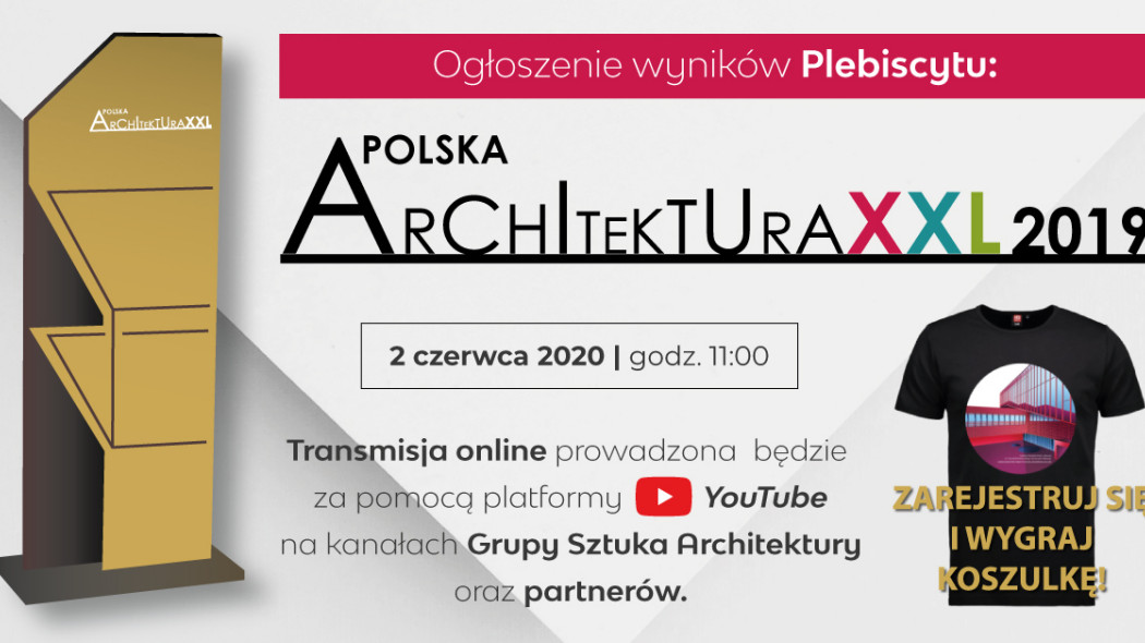 Plebiscyt Polska Architektura XXL 2019 - ogłoszenie wyników