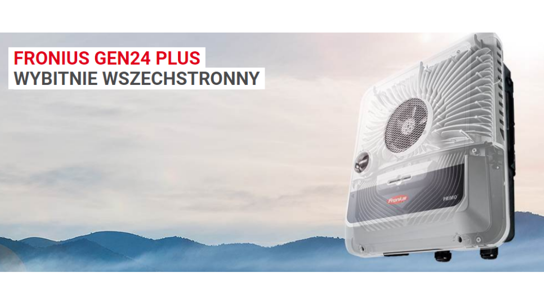 Fronius GEN24 Plus najlepsze rozwiązanie do zasilania energią słoneczną!