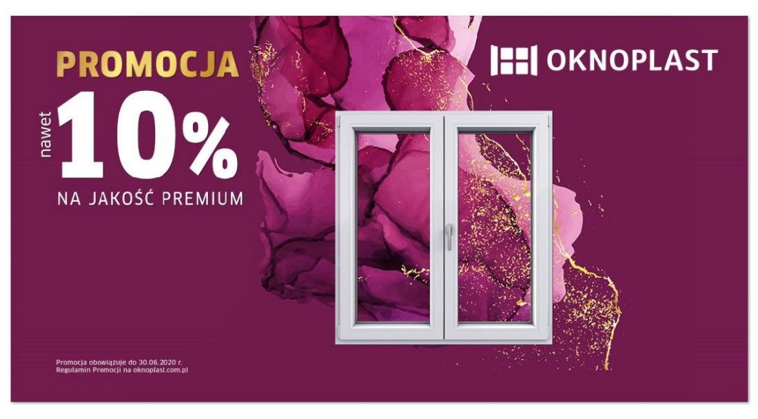 Nie przegap promocji OKNOPLAST - 10% na jakość premium
