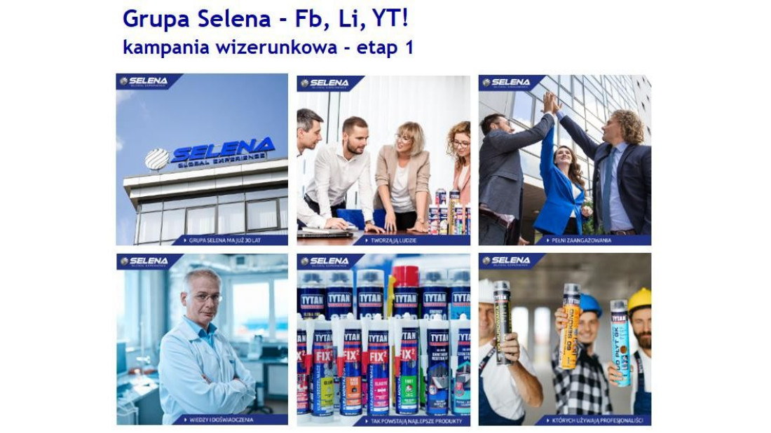 Grupa Selena: kampania wizerunkowa Global Experience