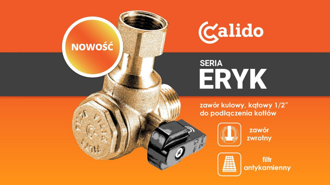 Zawory Calido serii ERYK - proste podłączenie wiszących kotłów gazowych