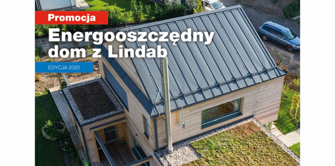 Promocja - energooszczędny dom z Lindab!