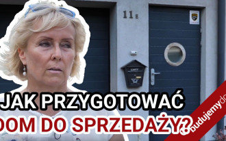 Jak przygotować dom do sprzedaży? Rady doświadczonego pośrednika