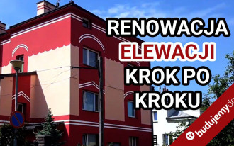 Renowacja elewacji krok po kroku