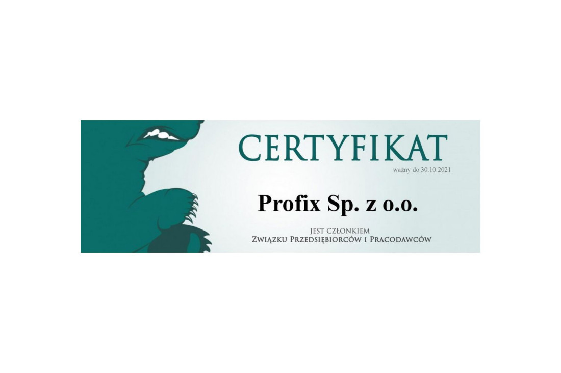 Profix z certyfikatem Certyfikat Związku Przedsiębiorców i Pracowników