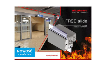 System przeciwpożarowy FR90 SLIDE - nowość w ofercie firmy Aliplast