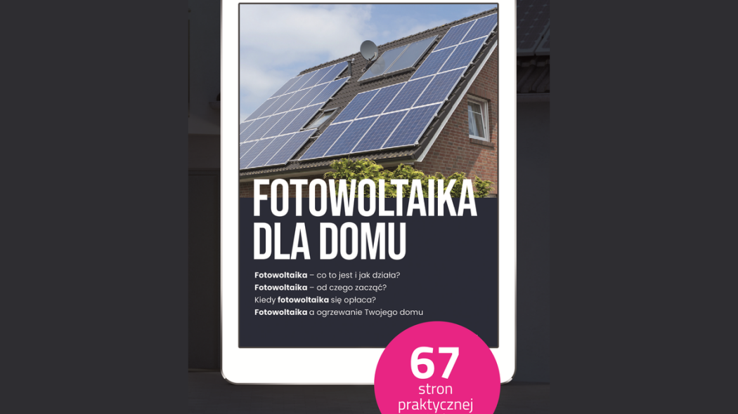 Bezpłatny e-book "Fotowoltaika dla domu" od TAURON